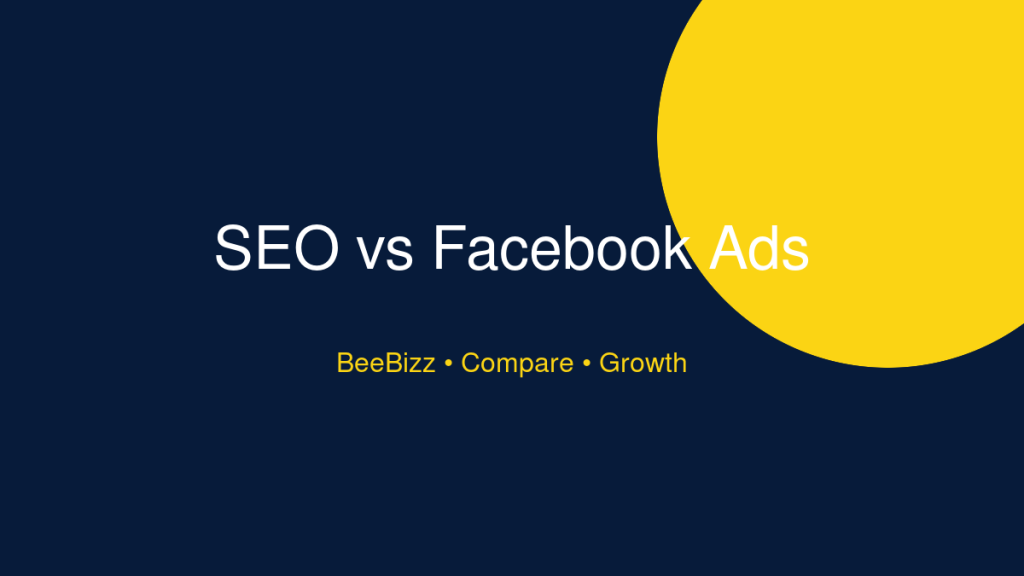 SEO مقابل إعلانات فيسبوك في المغرب | BeeBizz